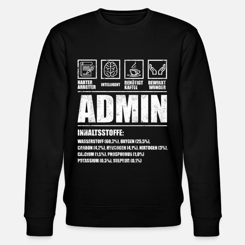 Lustiges Admin Administrator Design - Stanley/Stella Unisex Bio-Sweatshirt CHANGER - Schwarz
