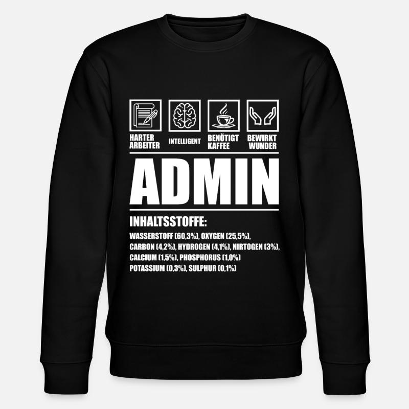 Admin Administrator lustige Geschenkideen - Stanley/Stella Unisex Bio-Sweatshirt CHANGER  - Schwarz