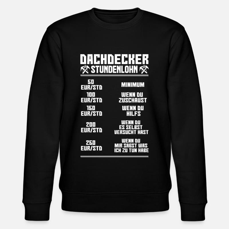 Arbeit & Beruf | Dachdecker Geschenk - Stanley/Stella Unisex Bio-Sweatshirt CHANGER  - Schwarz