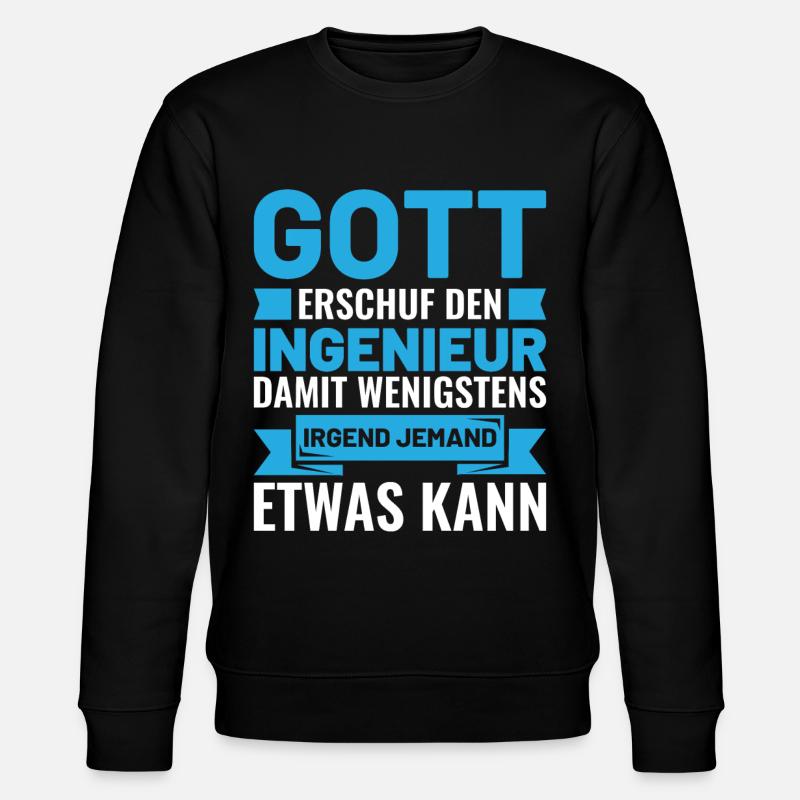 Ingenieur Spruch - Stanley/Stella Unisex Bio-Sweatshirt CHANGER  - Schwarz