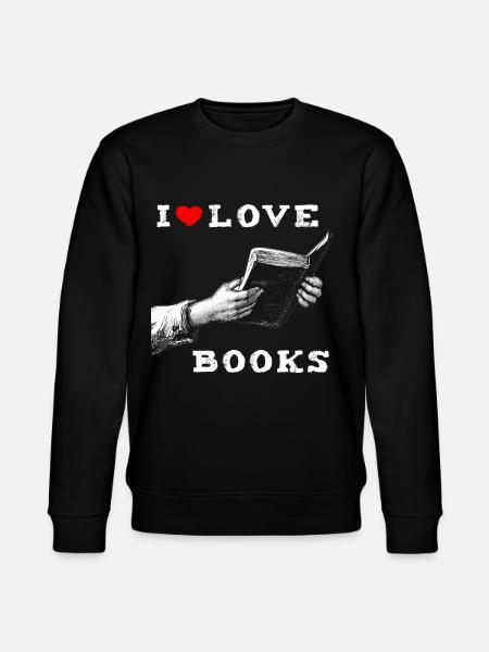 I love books - Stanley/Stella CHANGER Unisex Organic Sweatshirt - black