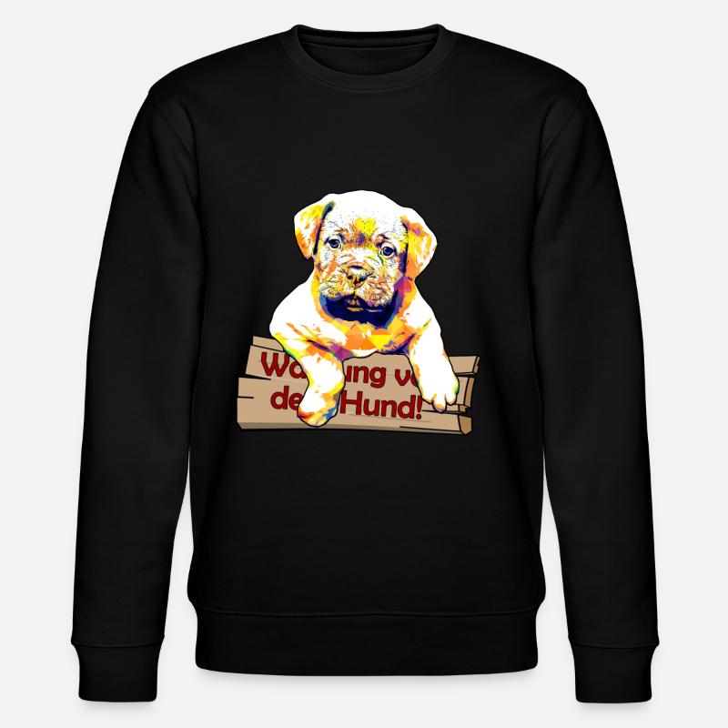 Avertissement sur le chien - Chiot mignon - Sweat bio CHANGER Stanley/Stella Unisexe - noir