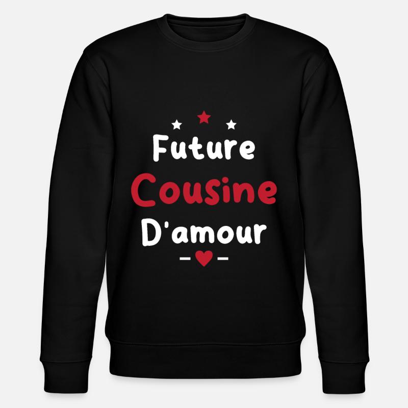 Future cousine d'amour - Sweat bio CHANGER Stanley/Stella Unisexe - noir