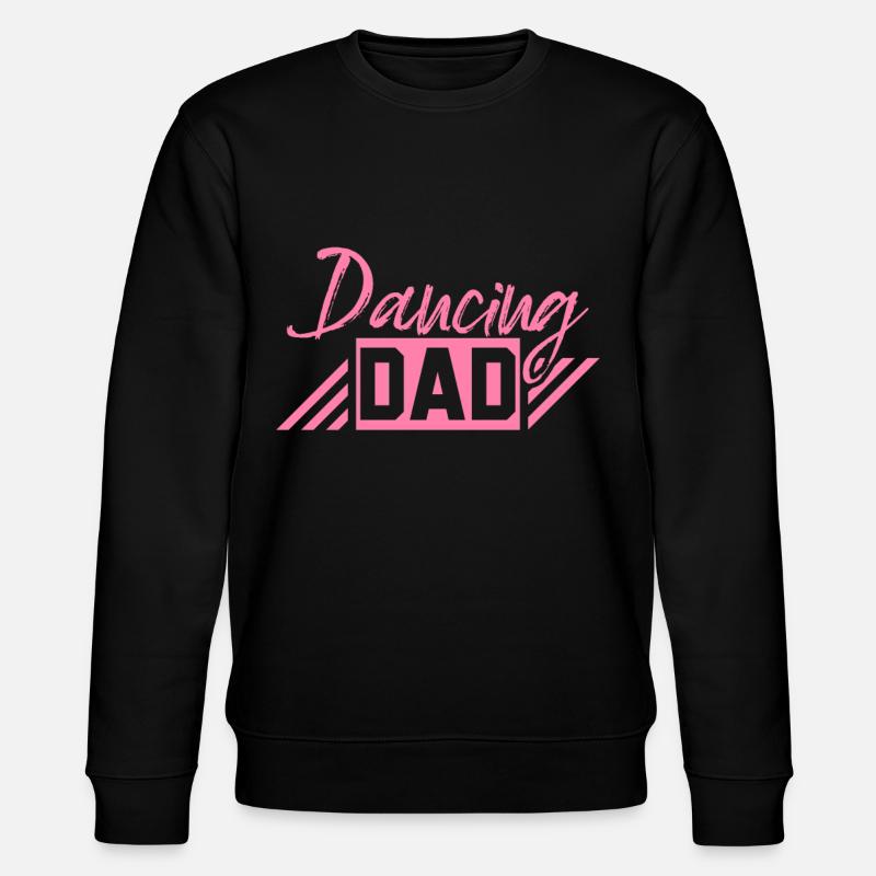 Dancing Daddy - Stanley/Stella CHANGER Unisex Organic Sweatshirt - black