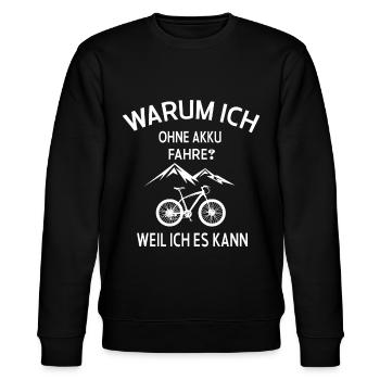 Warum ich ohne Akku fahre weil ich es kann - Stanley/Stella Unisex Bio-Sweatshirt CHANGER  - Schwarz - Vorne - Nik (191cm) & Marisol (170cm)