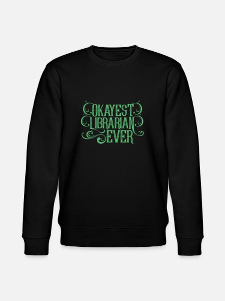 Librarian Librarian Library Book - Stanley/Stella CHANGER Unisex Organic Sweatshirt - black