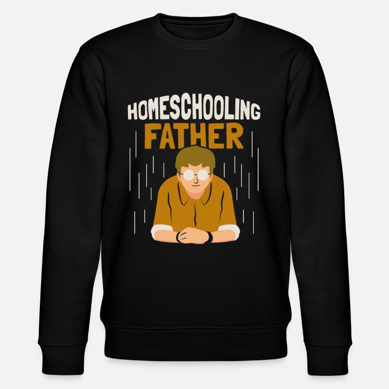 Father Who Teaches Homeschool Dad - Stanley/Stella CHANGER Unisex Organic Sweatshirt - black