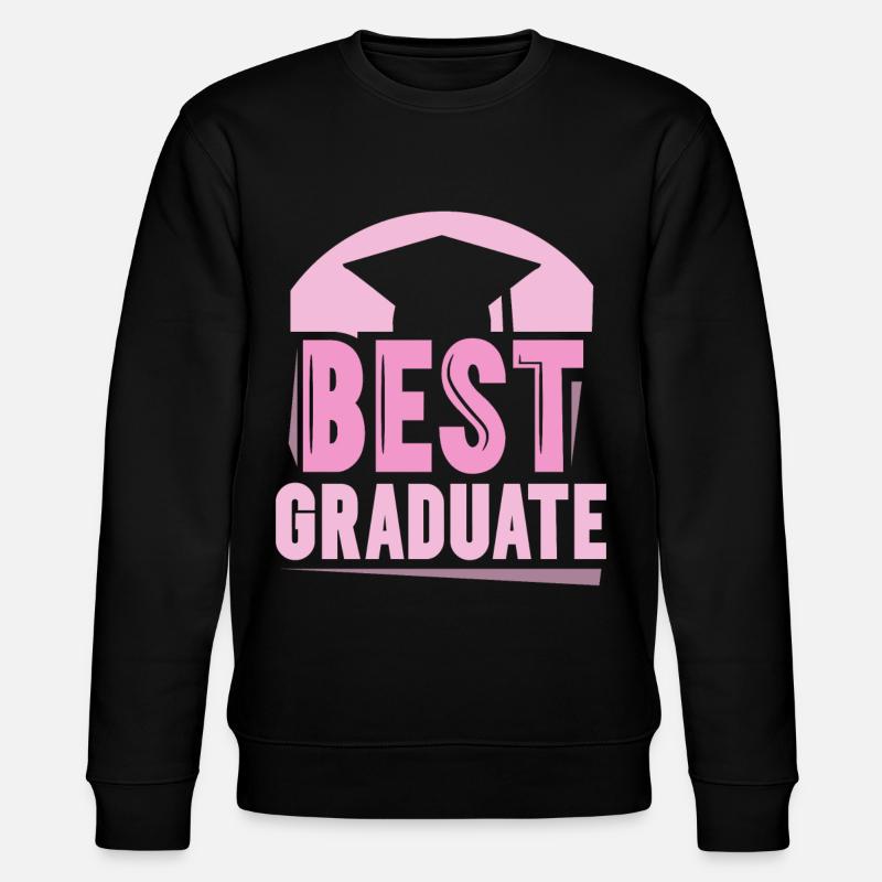 Meilleure fille diplômée diplômée - Sweat bio CHANGER Stanley/Stella Unisexe - noir