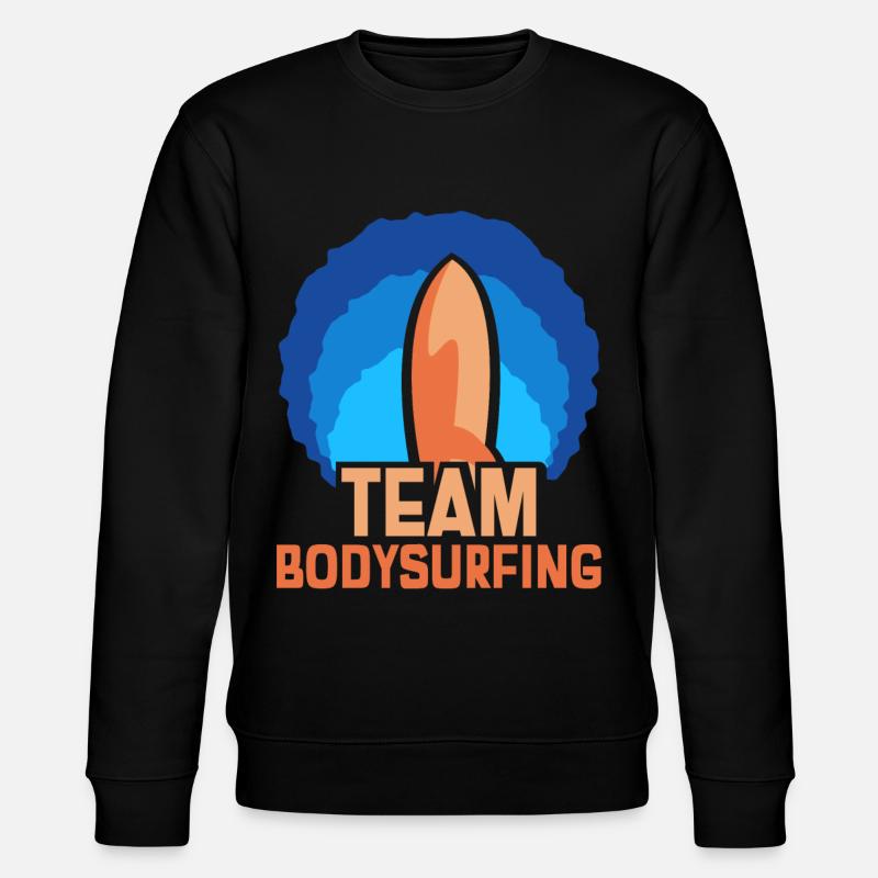 Équipe Bodysurfen Bodysurf Bodysurf Bodysurfer - Sweat bio CHANGER Stanley/Stella Unisexe - noir