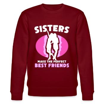 Schwestern Sind Die Perfekten Besten Freunde Team - Stanley/Stella Unisex Bio-Sweatshirt CHANGER  - Burgunderrot - Vorne - Nik (191cm) & Marisol (170cm)