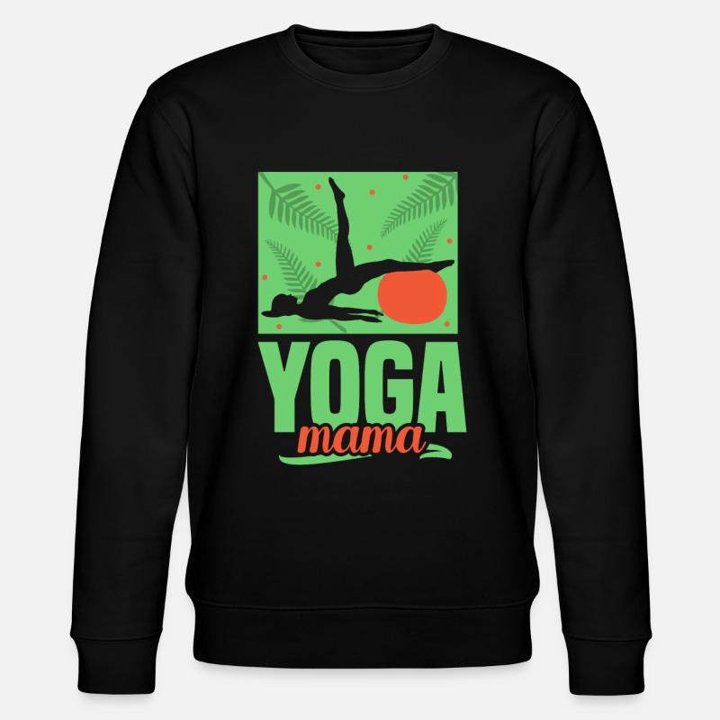 Yoga Mama Hobby Mère Maman - Sweat bio CHANGER Stanley/Stella Unisexe - noir