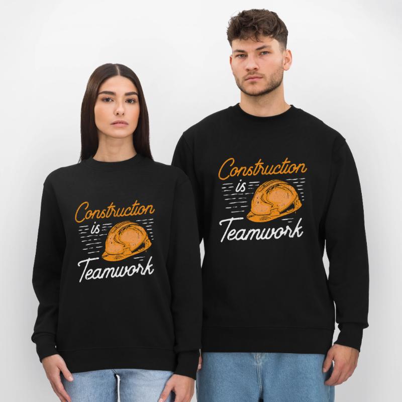 Construction work is teamwork Construction Construction site Teamwork Stanley/Stella CHANGER Unisex Organic Sweatshirt