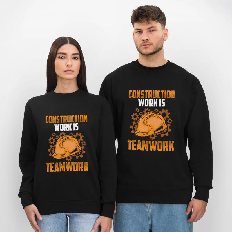Construction work is teamwork Construction Teamwork Construction site Stanley/Stella CHANGER Unisex Organic Sweatshirt