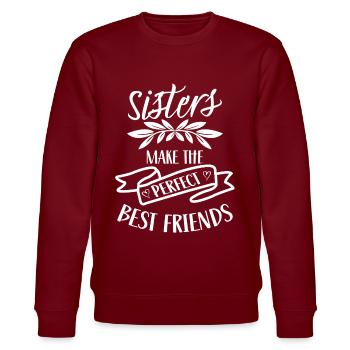 Schwestern Sind Die Perfekten Besten Freunde Team - Stanley/Stella Unisex Bio-Sweatshirt CHANGER  - Burgunderrot - Vorne - Nik (191cm) & Marisol (170cm)