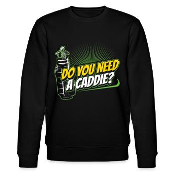 Brauchen Sie Einen Caddie? Golf Caddie Golfen - Stanley/Stella Unisex Bio-Sweatshirt CHANGER  - Schwarz - Vorne - Nik (191cm) & Marisol (170cm)