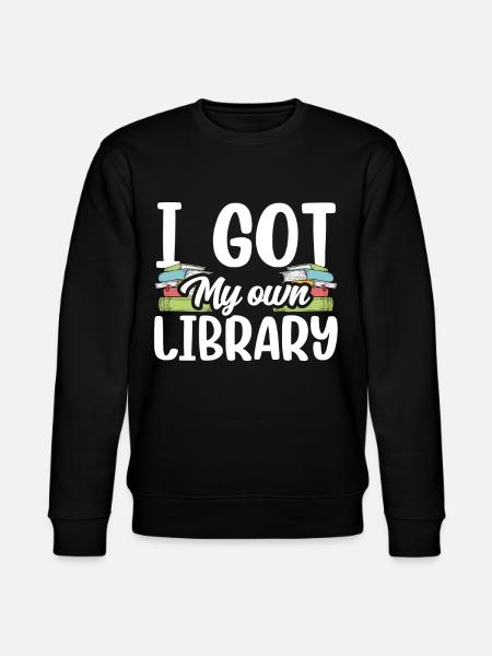 J’ai mon propre bibliothécaire - Sweat bio CHANGER Stanley/Stella Unisexe - noir