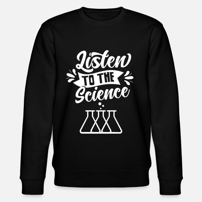Écoutez Science Scientists Science - Sweat bio CHANGER Stanley/Stella Unisexe - noir