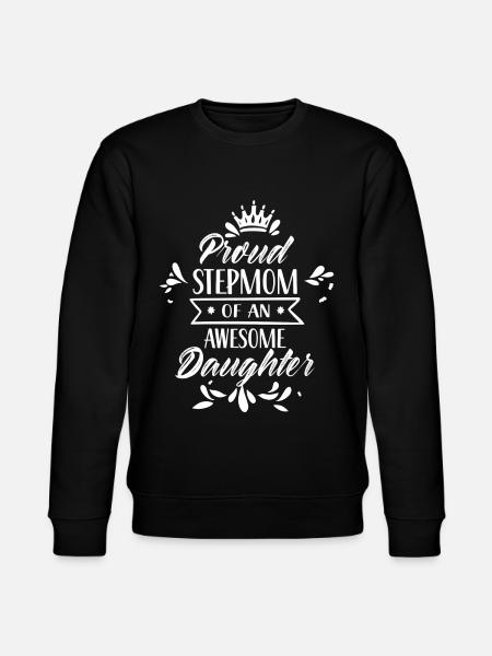 Fière belle-mère d’une grande fille - Sweat bio CHANGER Stanley/Stella Unisexe - noir