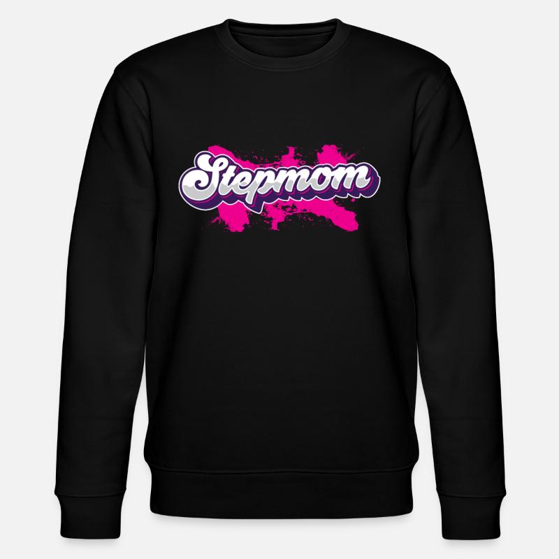 Stiefmutter Ziehmutter Pflegemutter Stepmother - Stanley/Stella Unisex Bio-Sweatshirt CHANGER  - Schwarz
