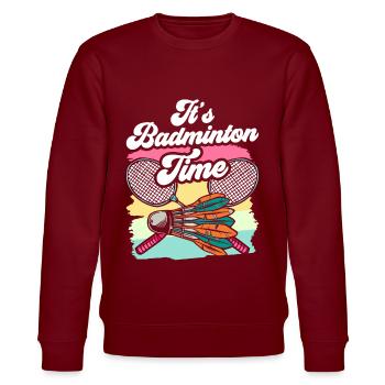 It's badminton time badminton player badminton player - Stanley/Stella CHANGER Unisex Organic Sweatshirt - burgundy - Front - Nik (191cm) & Marisol (170cm)