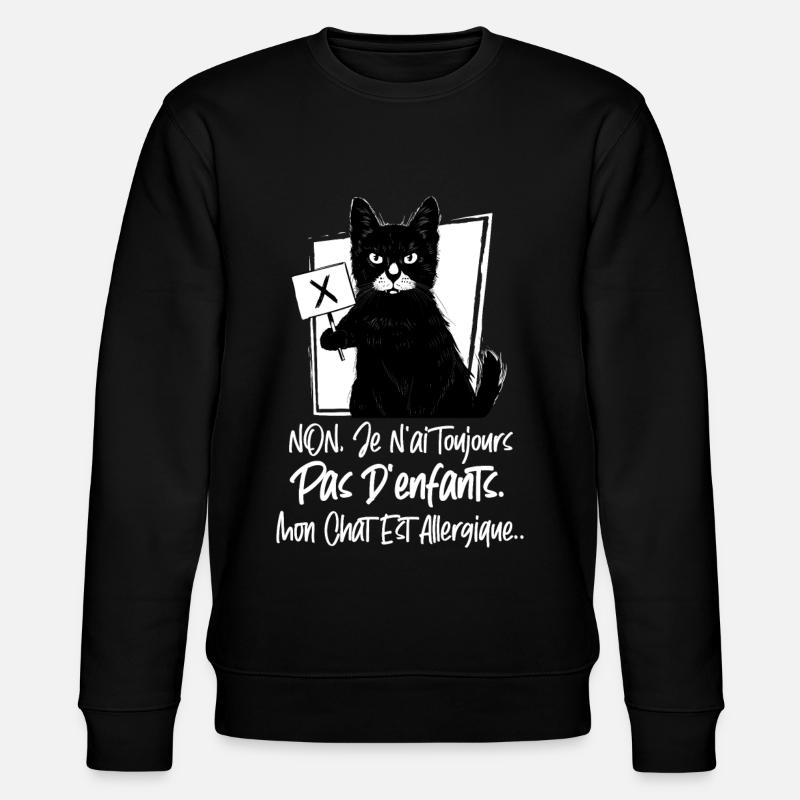 Chat Noir Humour Cadeau - Sweat bio CHANGER Stanley/Stella Unisexe - noir