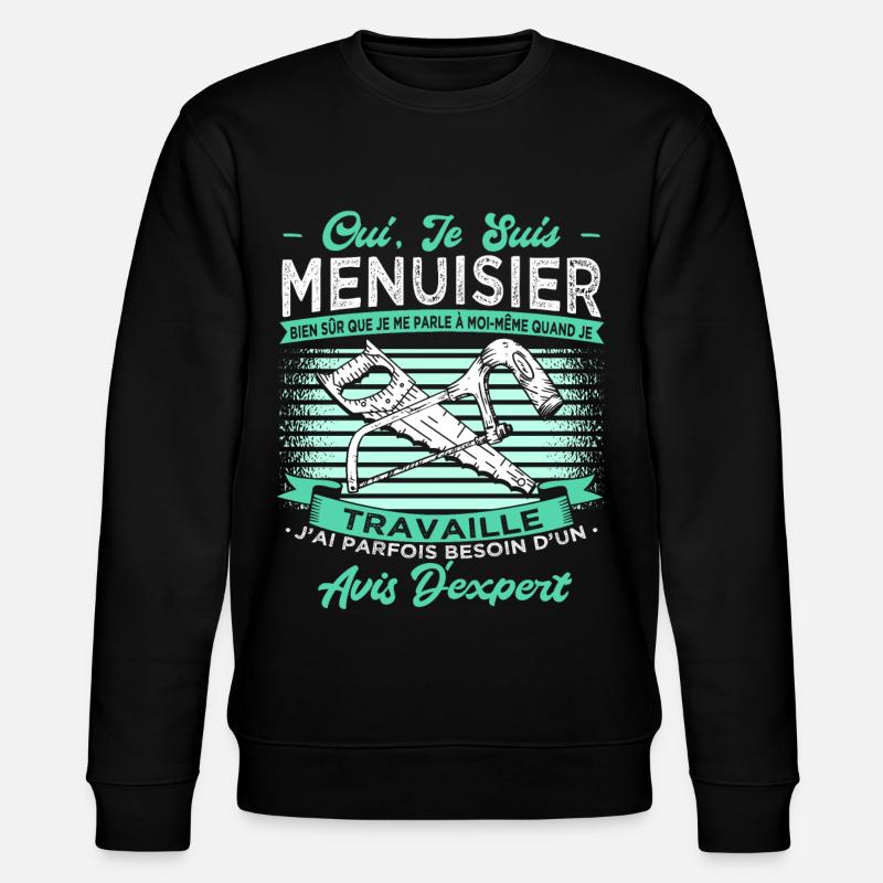 Menuisier Humour - Sweat bio CHANGER Stanley/Stella Unisexe - noir