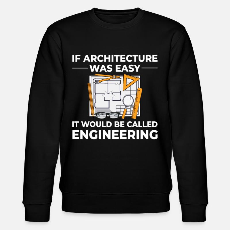 Architecture Designer Engineering House Architect - Stanley/Stella CHANGER Unisex Organic Sweatshirt - black
