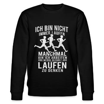 Laufen Jogging Spruch Ich Bin Nicht Immer Laufen - Stanley/Stella Unisex Bio-Sweatshirt CHANGER  - Schwarz - Vorne - Nik (191cm) & Marisol (170cm)