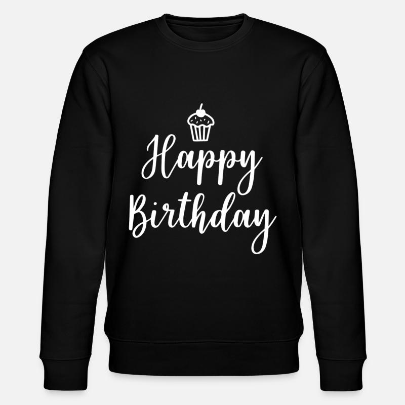 Happy Birthday - Stanley/Stella Unisex Bio-Sweatshirt CHANGER - Schwarz