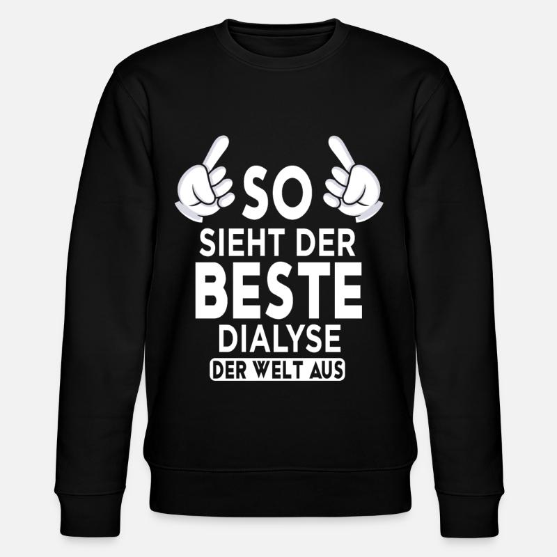 Dialyse Spruch - Stanley/Stella Unisex Bio-Sweatshirt CHANGER  - Schwarz