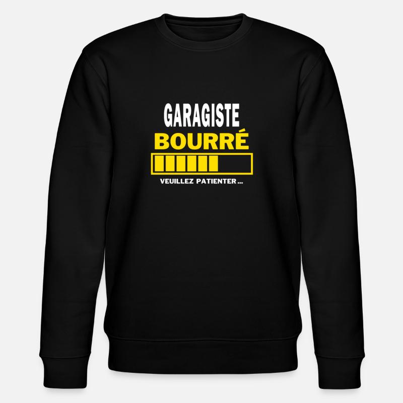 GARAGISTE bourré HUMOUR - Sweat bio CHANGER Stanley/Stella Unisexe - noir