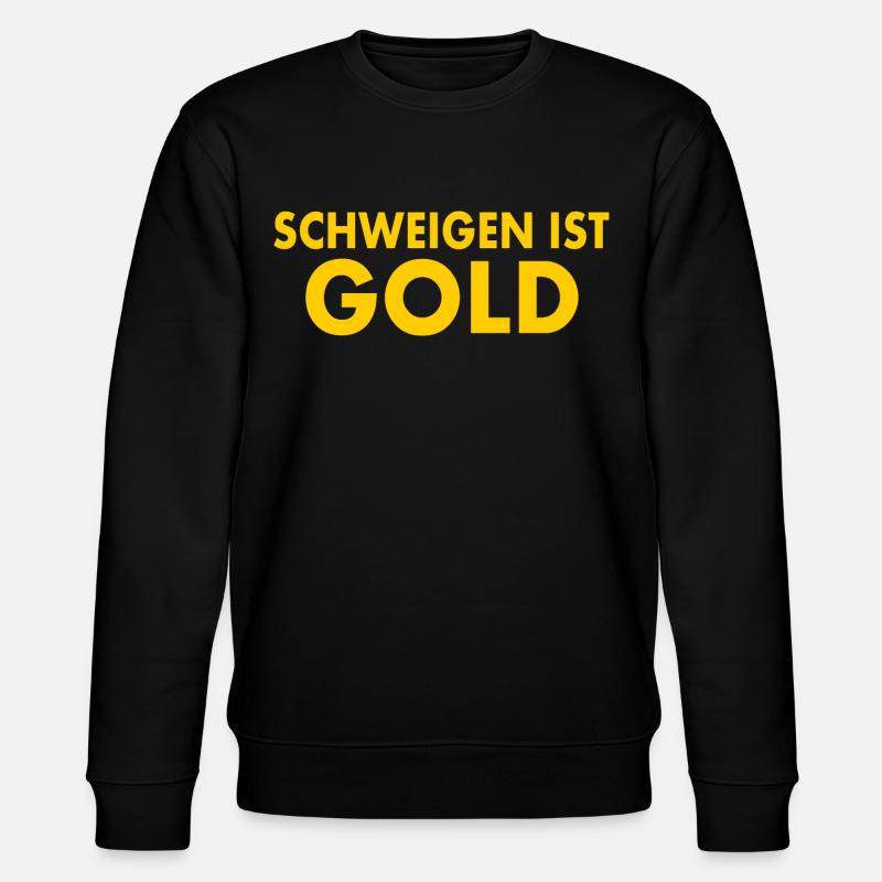 schweigen ist gold - Stanley/Stella Unisex Bio-Sweatshirt CHANGER  - Schwarz