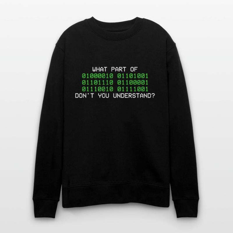 Binary code programmer informatics binary Stanley/Stella CHANGER Unisex Organic Sweatshirt