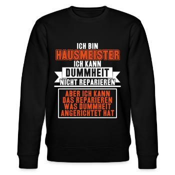 Hausmeister - lustiger Spruch Humor - Stanley/Stella Unisex Bio-Sweatshirt CHANGER  - Schwarz - Vorne - Nik (191cm) & Marisol (170cm)