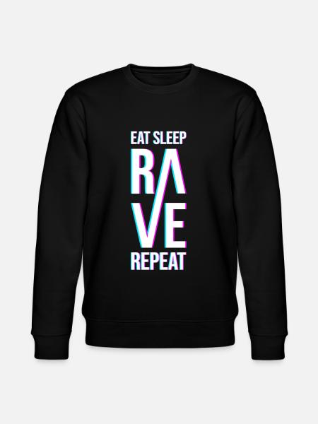 Eat Sleep Rave Repeat Gift - Stanley/Stella CHANGER Unisex Organic Sweatshirt - black
