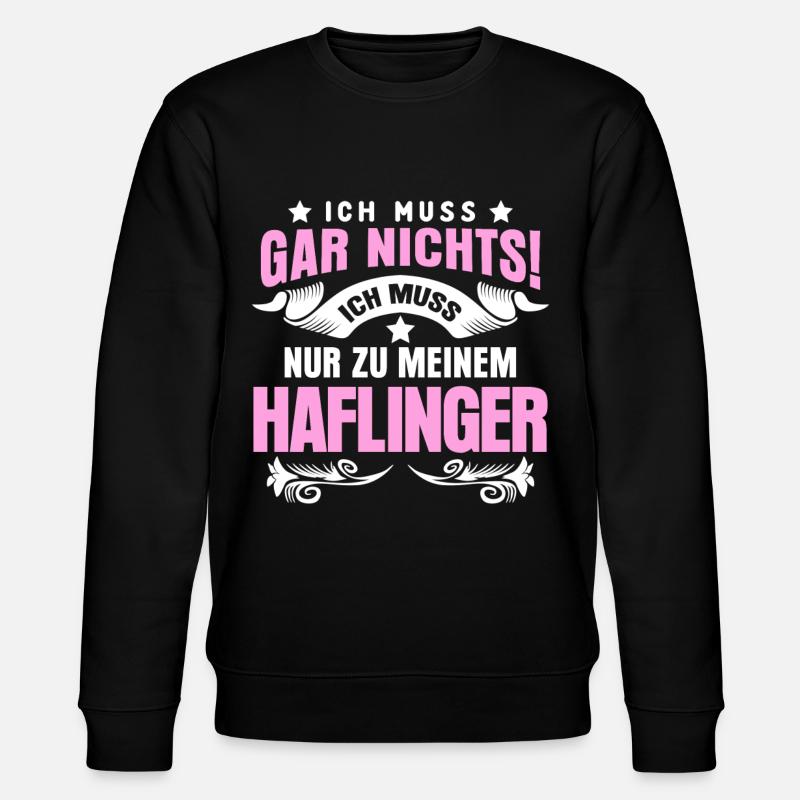 Haflinger - Pferde Spruch - Stanley/Stella Unisex Bio-Sweatshirt CHANGER - Schwarz