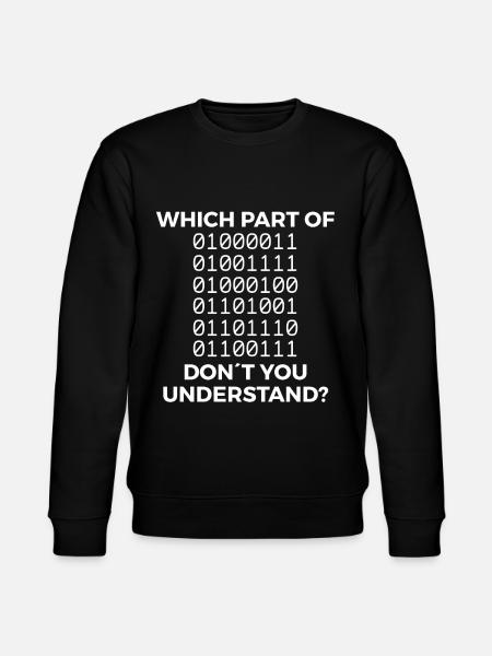 Funny binary code saying - Stanley/Stella CHANGER Unisex Organic Sweatshirt - black
