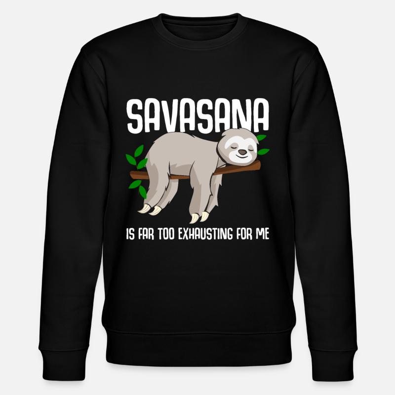 Savasana Sloth Yoga - Stanley/Stella CHANGER Unisex Organic Sweatshirt - black