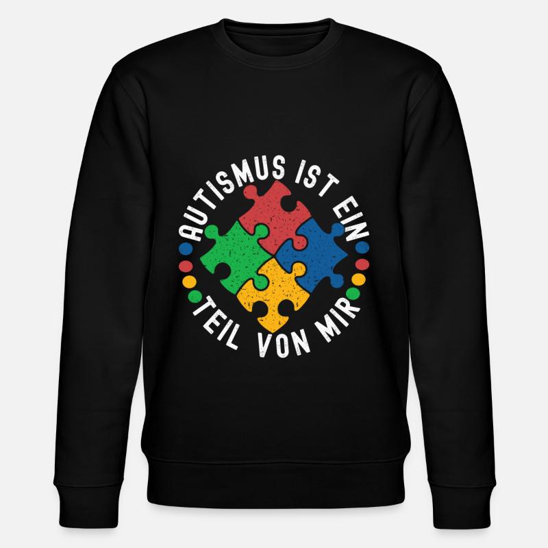 Autistic Autism Autistic - Stanley/Stella CHANGER Unisex Organic Sweatshirt - black