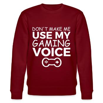 Gambler Gamer Gaming Funny saying - Stanley/Stella CHANGER Unisex Organic Sweatshirt - burgundy - Front - Nik (191cm) & Marisol (170cm)