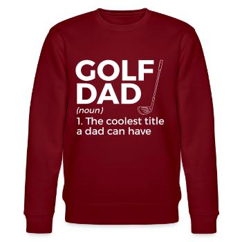 Golf Spieler Spruch Geschenkidee - Stanley/Stella Unisex Bio-Sweatshirt CHANGER  - Burgunderrot - Vorne - Nik (191cm) & Marisol (170cm)
