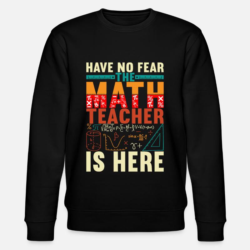 Professeur de mathématiques - Sweat bio CHANGER Stanley/Stella Unisexe - noir