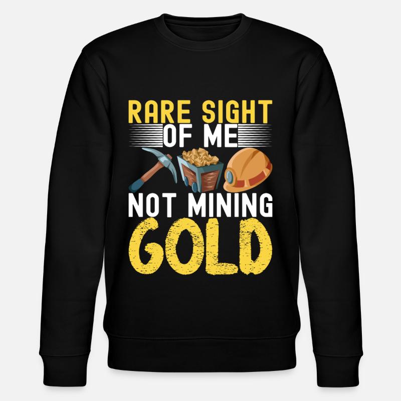 Gold Diggers Gold Mining - Stanley/Stella CHANGER Unisex Organic Sweatshirt - black