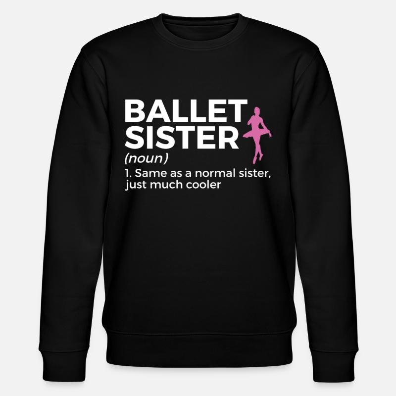 Ballet Tanzen - Stanley/Stella Unisex Bio-Sweatshirt CHANGER  - Schwarz