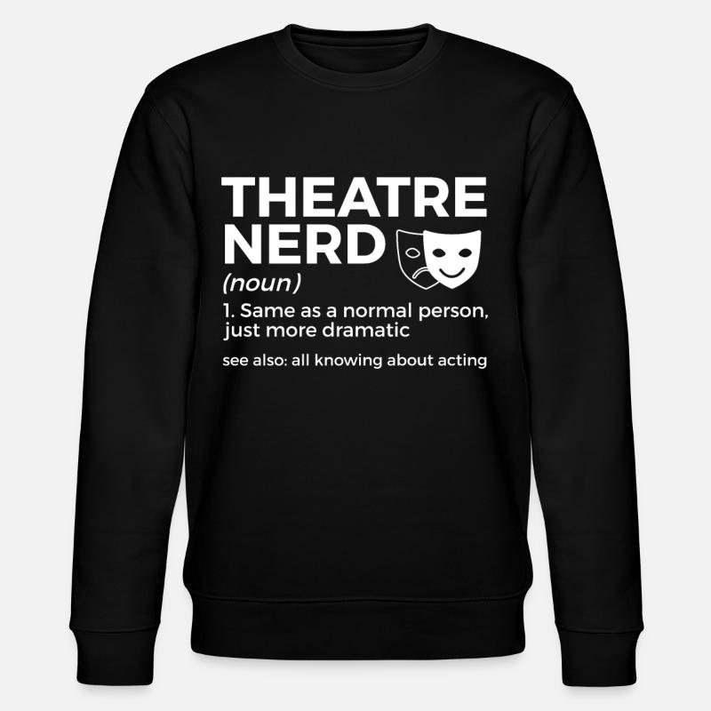 Theatre Actors - Stanley/Stella CHANGER Unisex Organic Sweatshirt - black