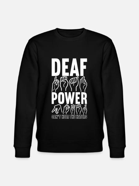 Deaf Deaf Mute Deaf - Stanley/Stella CHANGER Unisex Organic Sweatshirt - black