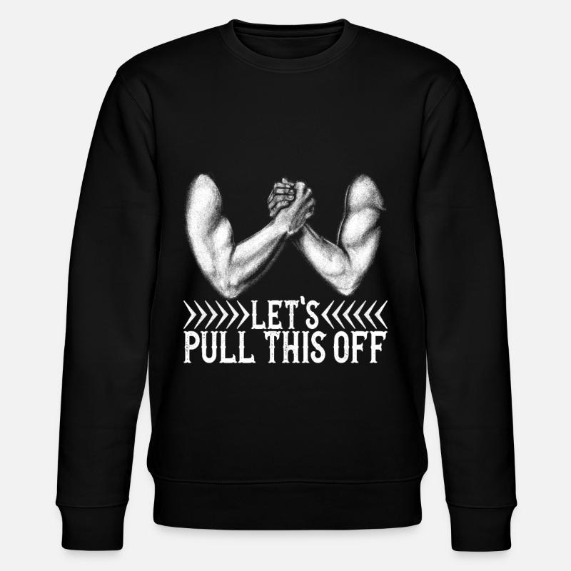 Bras de fer - Sweat bio CHANGER Stanley/Stella Unisexe - noir