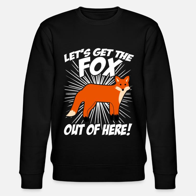 Fox Saying Joke Foxes - Stanley/Stella CHANGER Unisex Organic Sweatshirt - black