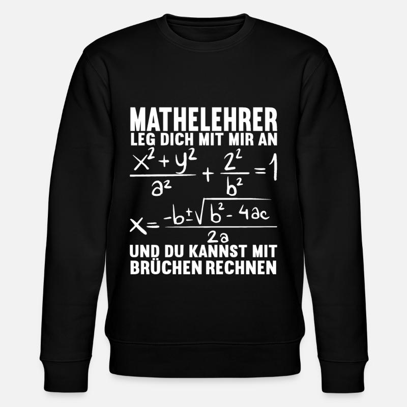 Mathe Mathelehrer - Stanley/Stella Unisex Bio-Sweatshirt CHANGER - Schwarz
