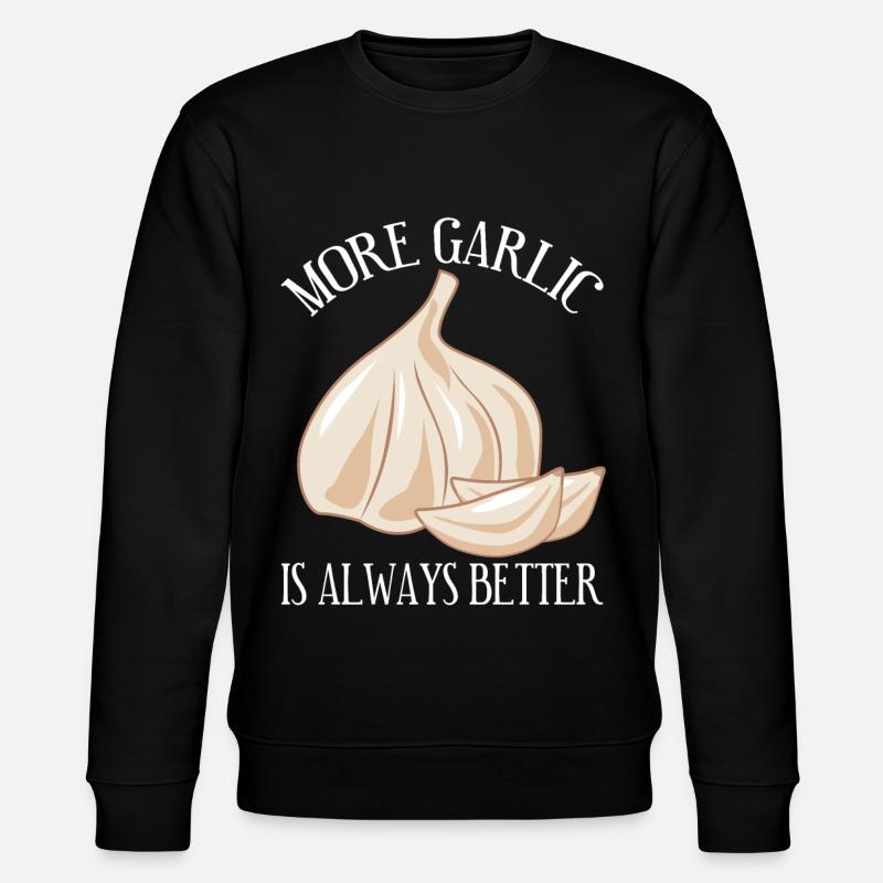 More Garlic - Stanley/Stella CHANGER Unisex Organic Sweatshirt - black
